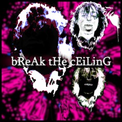 GIRL$COUT - bReAk tHe ciELinG
