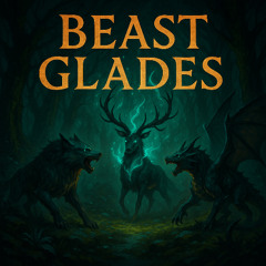 Beast Glades