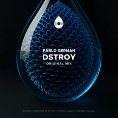 Pablo German - Dstroy (Original Mix) [PREVIEW]