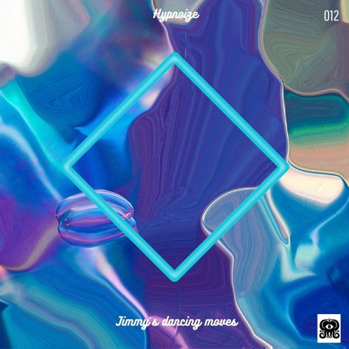 premiere: Hypnoize - Jimmy´s dancing moves [SH 012]