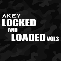 LOCKED AND LOADED VOL3