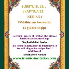 SURETU EL LEJL (KAPTINA 92) KUR'AN-i Përkthim me komentim në gjuhën shqipe