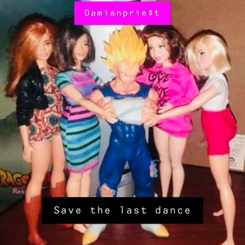 SAVE THE LAST DANCE (x SONNYRESH)