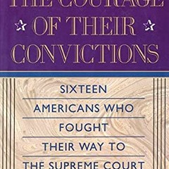 [ACCESS] [PDF EBOOK EPUB KINDLE] The Courage of Their Convictions by  Peter H. H Iron
