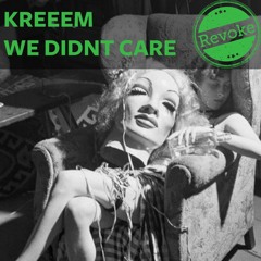 We Didnt Care (Original Mix)