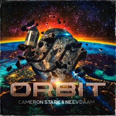 Cameron Stark & NeevDaam - Orbit