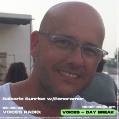 Balearic Sunrise w/ Panoramer - 05/09/25 - [Voices Radio]