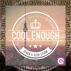 Cool Enough - Kivii Remix