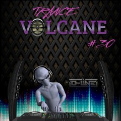 Trance Volcane #30