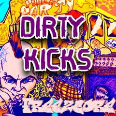 Dirty Kicks ( Hardcore Uptempo ) [200bpm]