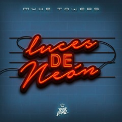 Myke Towers - Luces De Neon