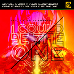 Kexwell & Verra V vs Avicii & Nicky Romero - Come To party vs I Could Be The One (Mashup)