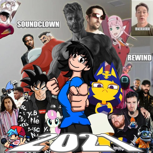 Soundclown Rewind 2021 - Soundclown Crimes Against Humanity Edition