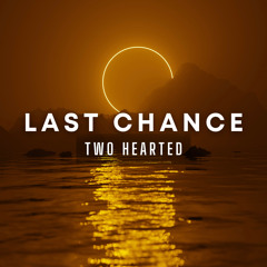 Last Chance