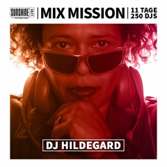 Day 4 | Mix Mission 2023 | DJ HILDEGARD