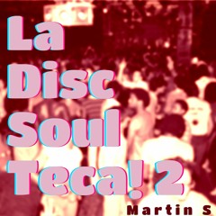 La DiscSoulTeca 2!