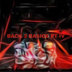 Back 2 Basics PT IV (Ryan Harris B2B Matty Brown)