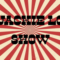 Jackie Lo Show "Circus" 5.5.25 (episode 623)