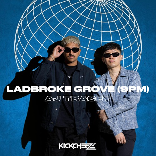 AJ Tracey x ATB - Ladbroke Grove (9PM) [KICKCHEEZE Remix] | Supported by Ben Nicky