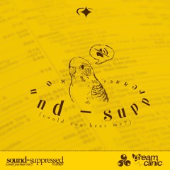 dream clinic & Simulcats - sound-suppressed (could you hear me?)