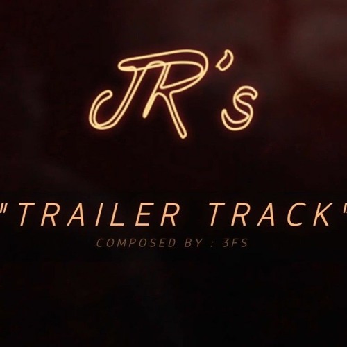 JR's Soundtrack 1 - (Trailer Track)