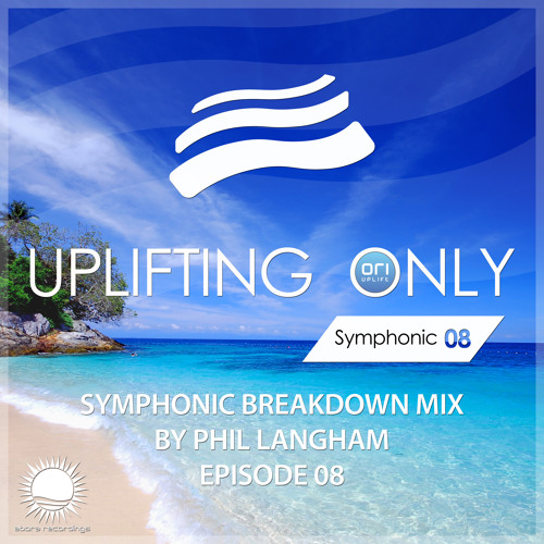 Symphonic Breakdown Mix 08 (Mixed by Phil Langham) (Oct 2024)