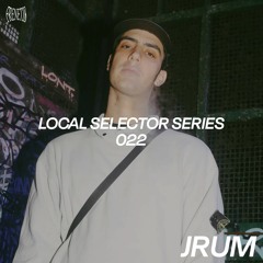 Local Selector Series  22 - JRUM