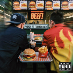 BEEF phenzy ft. trankoguney