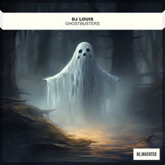 DJ Louis - Ghostbusters