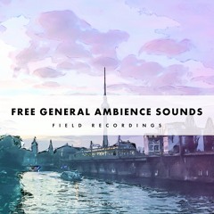 Free General Ambience Sounds - Preview