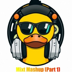 Mixt Mashup (Part 1)(FREE DOWNLOAD)