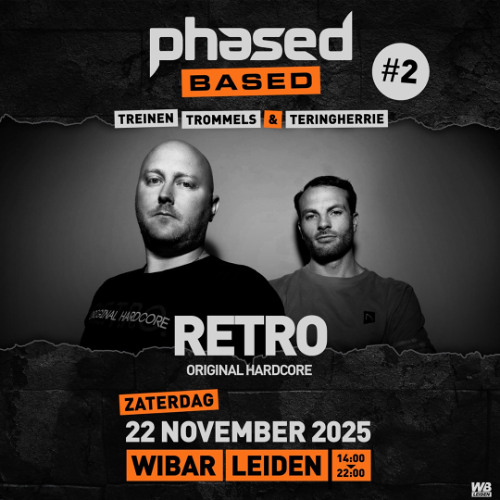 RETRO Original Hardcore @ Phased Based #2 (Wibar, Leiden 22-10-2025)