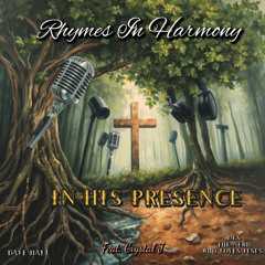 In His Presence (feat. Crystal J)