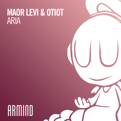 Stream Maor Levi & OTIOT - Aria by Maor Levi | Listen online for free on  SoundCloud