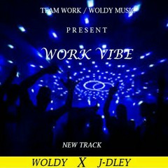 work vibe_ Woldy X J-Dley.mp3