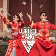 Túp Lều Vàng (Remix)