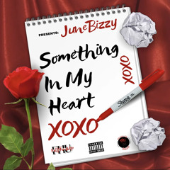 BIZZY - Something In My Heart