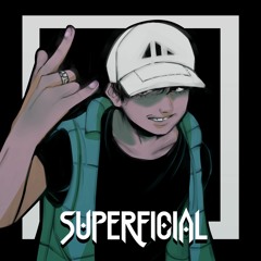 SUPERFICIAL - CHANG |SUPERFICIAL