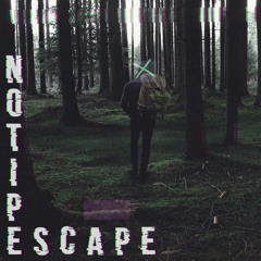 Notipe - Escape (Original Mix)