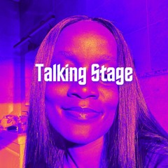 Talking Stage