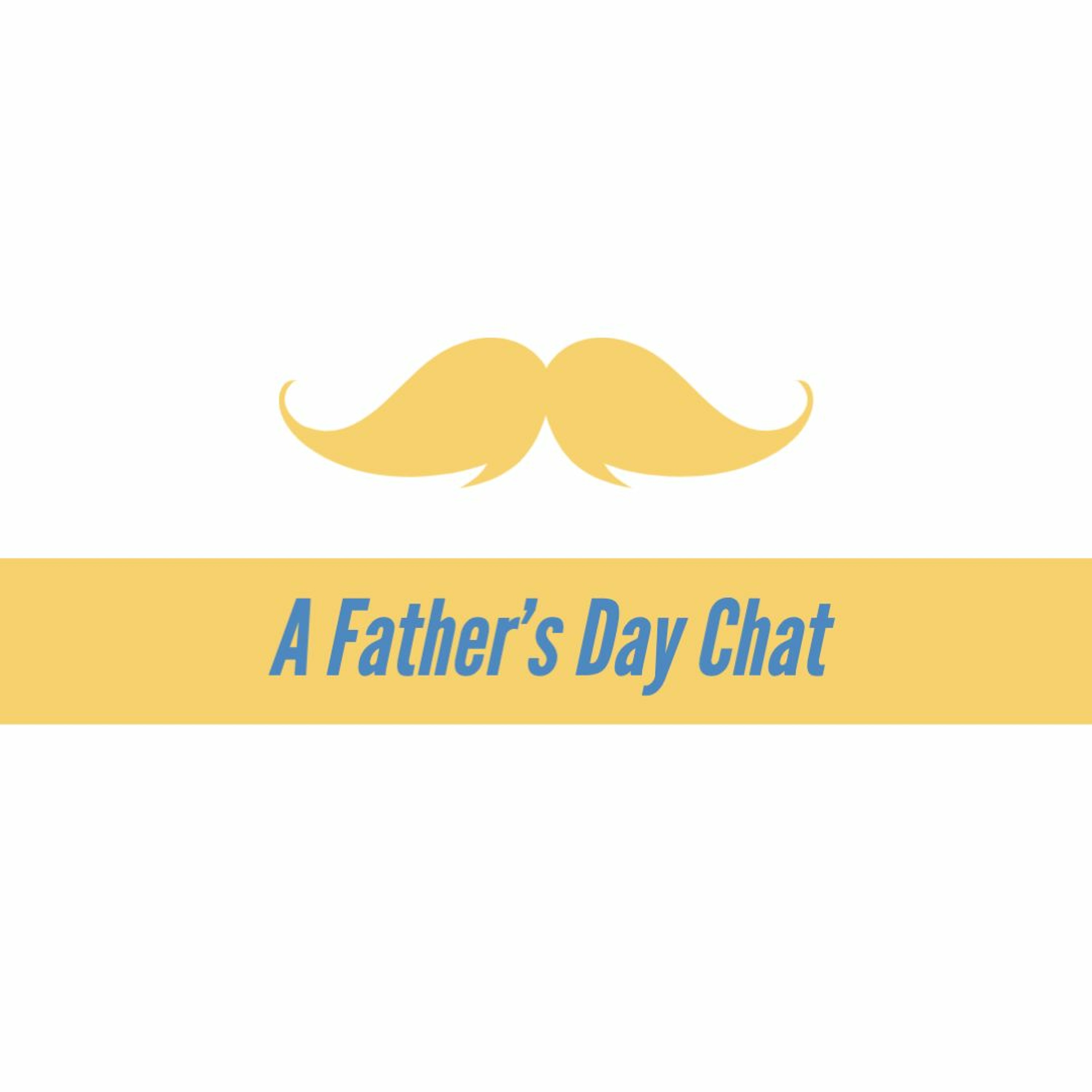 A Father's Day Chat episode artwork