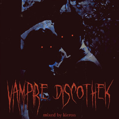 vampire discothek (dark disco mix)