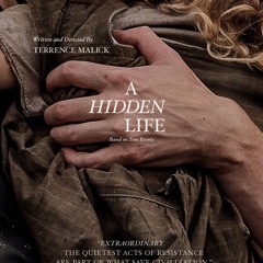 Episode 29: A Hidden Life/ Ein verborgenes Leben(Terrence Malick; 2019)