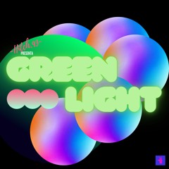 GREEN LIGHT (Promo)