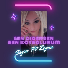 Sen Gidersen Ben Kaybolurum