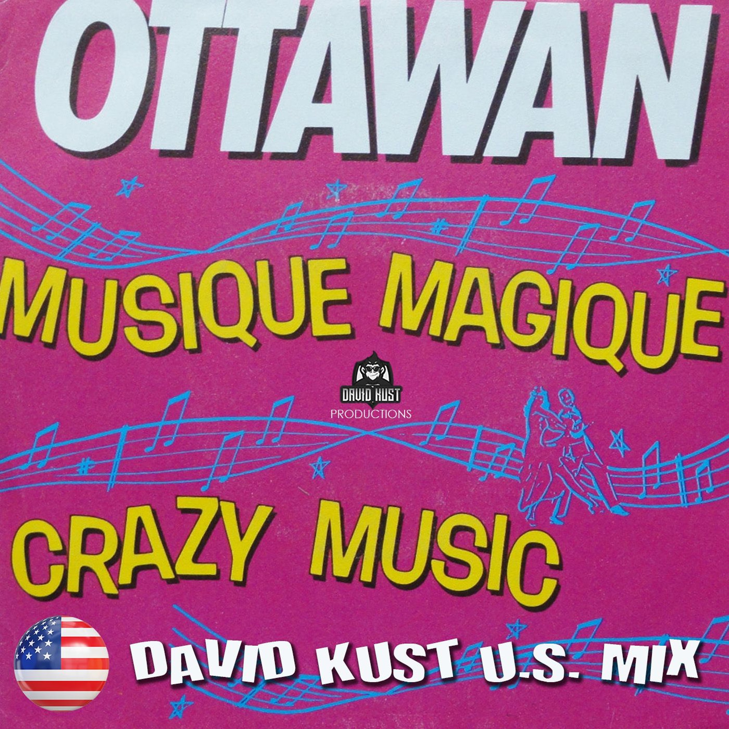 Ottawan - Crazy Music (David Kust U.S. Radio Version) episode artwork