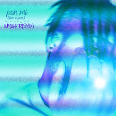 Pon Mi (UYAH! REMIX)