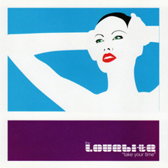 The Love Bite - Take Your Time (Extended Mix) (2000)