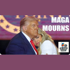 🔥 MAGA Mourns While Trump Threatens America’s Future | Karel Cast 25-117