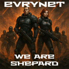 We Are Shepard